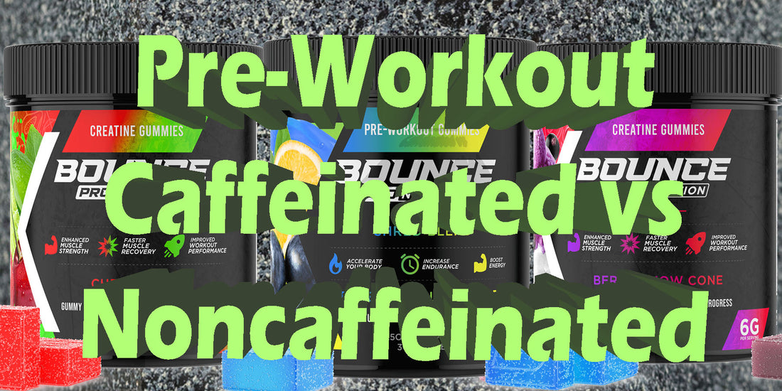Caffeinated vs Non-Caffeinated Pre-Workout