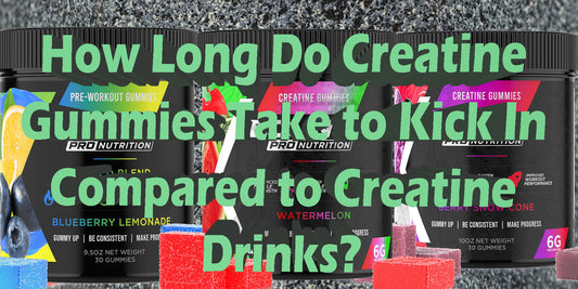 How Long Do Creatine Gummies Take To Kick In