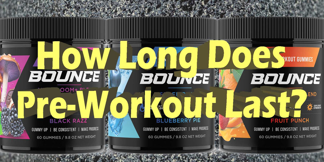 How Long Does Pre-Workout Last Effects Feeling 2 Hours Timing Strength Best