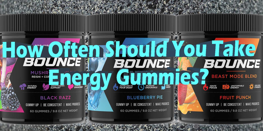 How Often Should You Take Energy Gummies Daily Before Workout Mornings Evening Afternoon