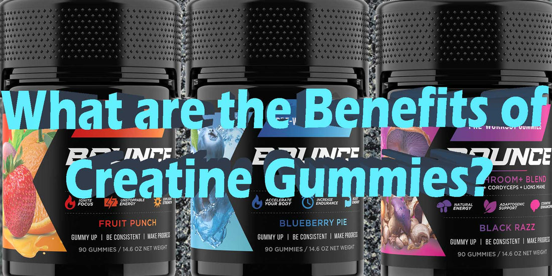 Benefits of Creatine Gummies Easy Guide Effects Pain