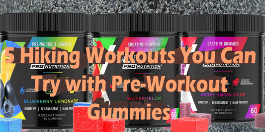 5 Hiking Workouts You Can Do With Pre-Workout