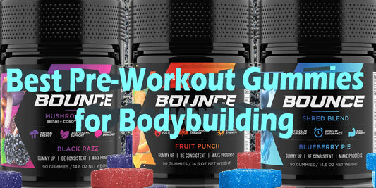 Best Pre-Workout Gummies For Bodybuilding Weightlifting Energy Focus Strength