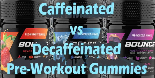 Caffeinated vs Decaffeinated Preworkout gummies for fitness strength training gym athletics