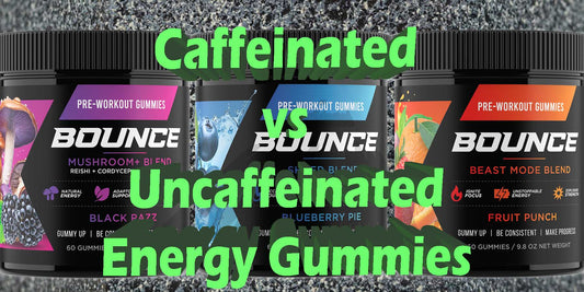 Caffeinated vs Uncaffeinated Energy Gummies Effects Strength Fitness Gym