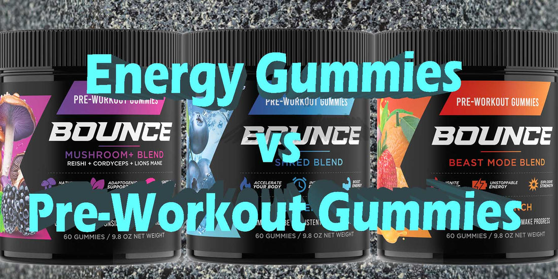 Energy Gummies vs Pre-Workout Gummies Differences Similarities Effects Strength