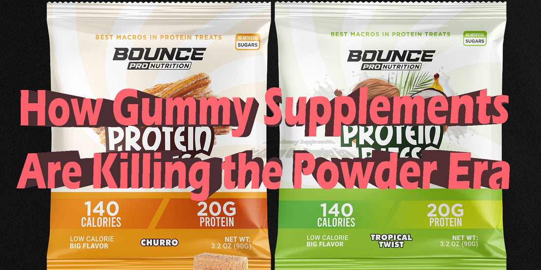 How Gummy Supplements Are Killing Powders