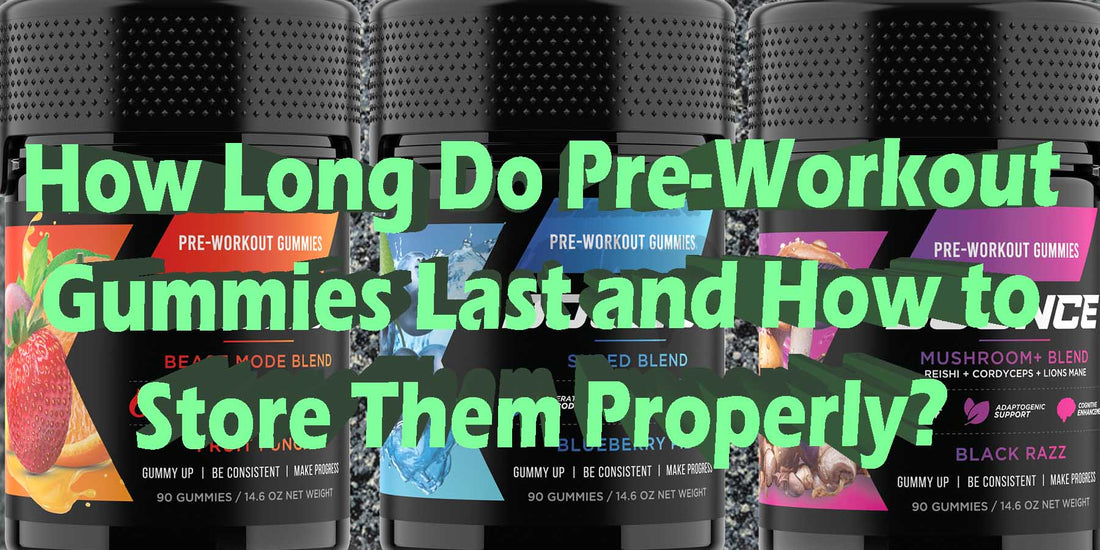 How Long Do Pre-Workout Gummies Last How To Store Them Properly Cabinet House Car