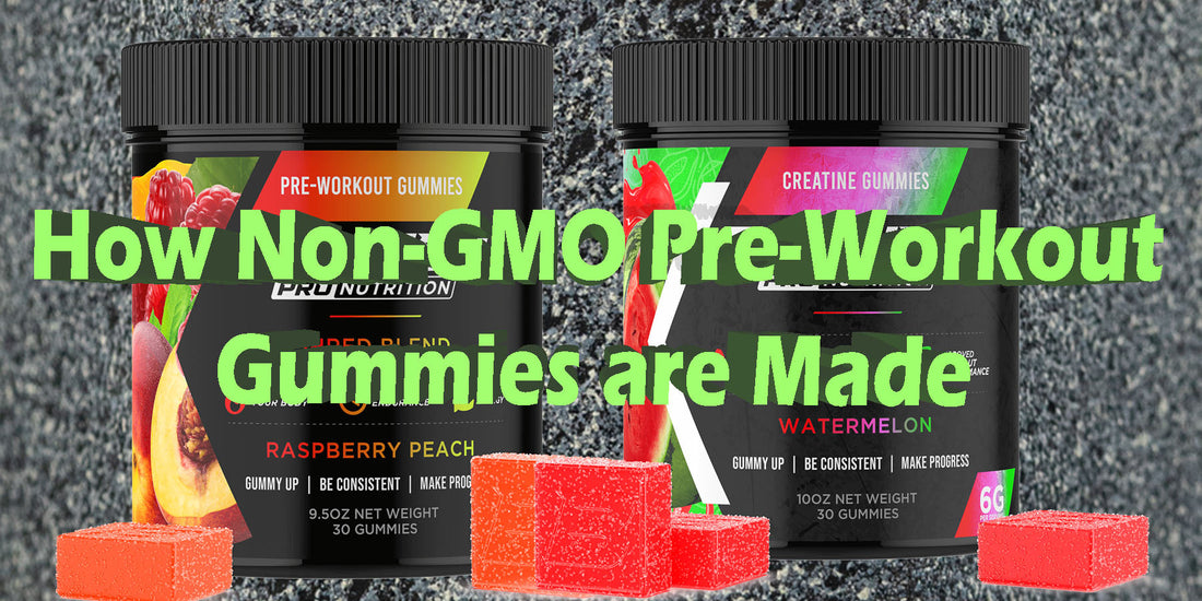 How Non-GMO Pre-Workouts are Made Best Buy Online For Sale