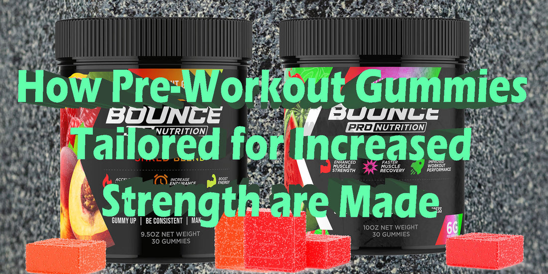 Pre-Workout Gummies For Strength Training Increased Gains Muscles