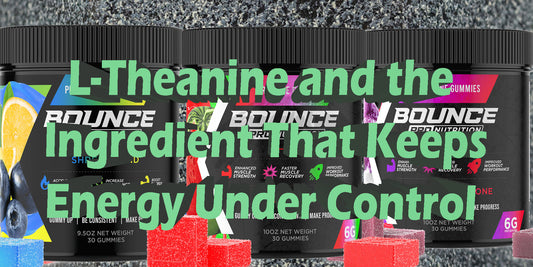 Inside Pre-Workout Gummies: L-Theanine Ingredient Breakdown