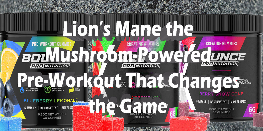 Inside the Pre-Workout Gummy: Lion’s Mane and the Mushroom-Powered Energy