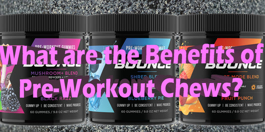 benefits of pre-workout chews over powder effects uses better feeling effects strength