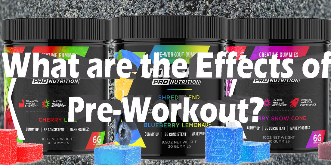 Effects of Pre-Workout Gummies Feelings Benefits