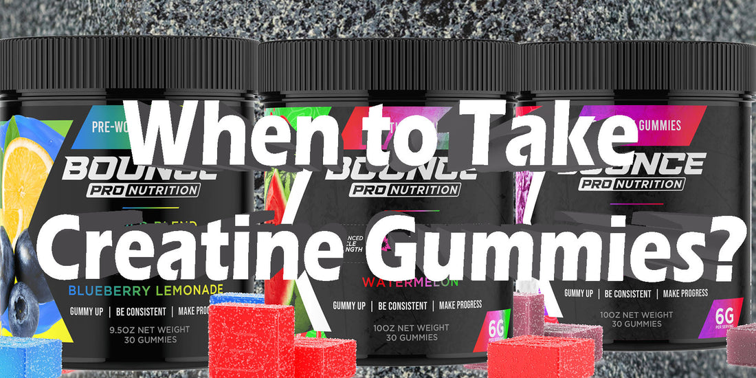 When to take create gummies time of day most effective