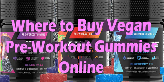 Buy Vegan Pre-Workout Gummies Online Get Near Me For Sale Best Brand