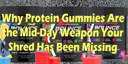 Why Protein Gummies Are Your Secret To Cutting