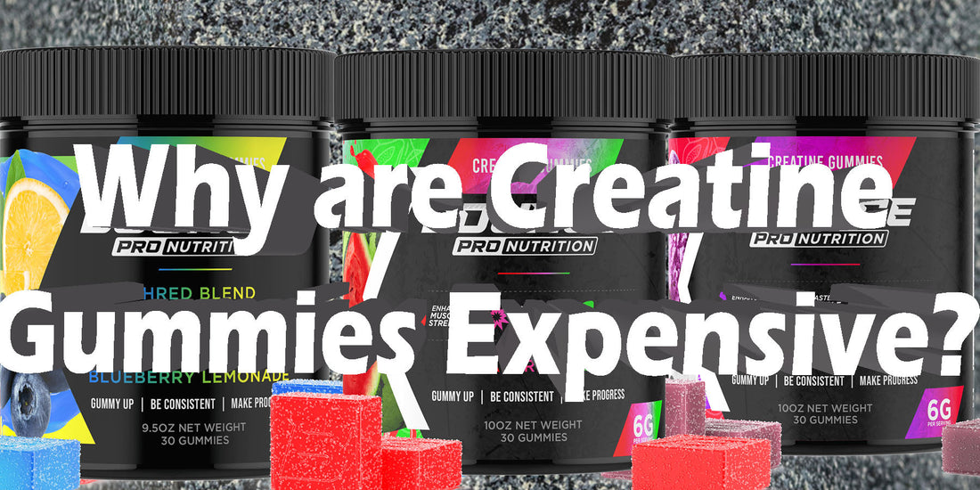 Why Are Creatine Gummies Expensive How Do They Work